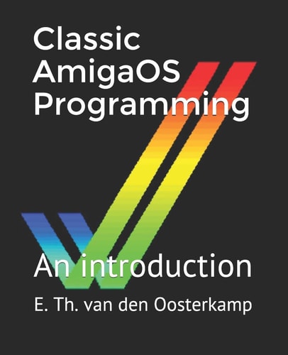 Classic AmigaOS Programming An Introduction