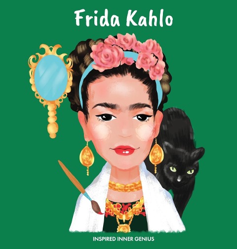 Frida Kahlo: (Childrens Biography Book, Kids Ages 5 to 10, Woman Artist, Creativity, Paintings, Art)