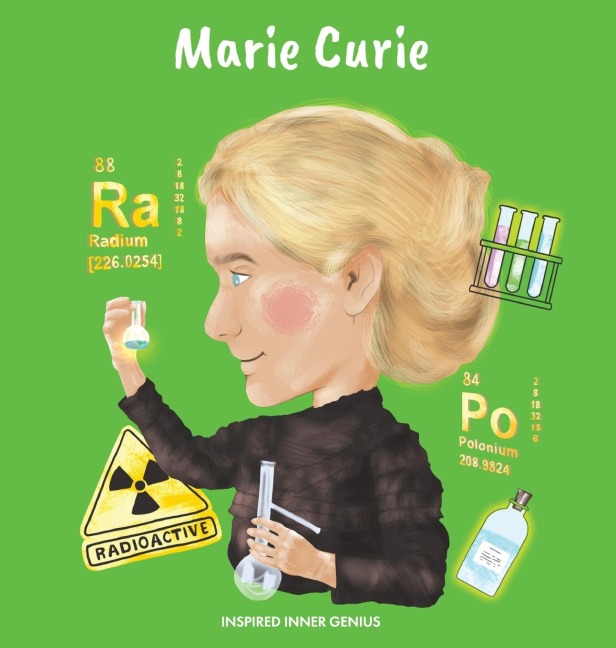 Marie Curie: (Childrens Biography Book, Kids Ages 5 to 10, Woman Scientist, Science, Nobel Prize, Chemistry)