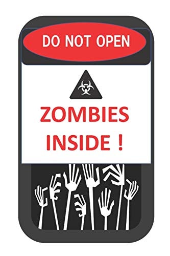 Do Not Open Zombies Inside!