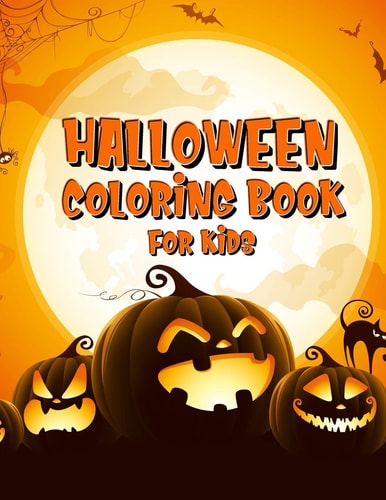 Halloween Coloring Book For Kids Coloring Book for Kids, Ages 4-8, Great For Learning and Coloring with 24 Scary Halloween Illustrations