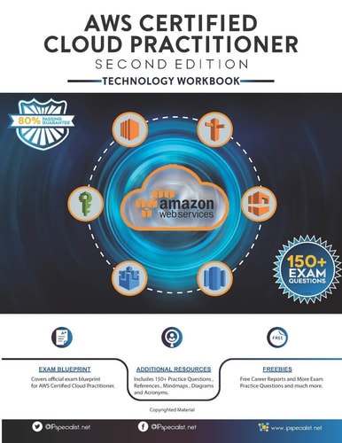 AWS Certified Cloud Practitioner Technology Workbook Second Edition