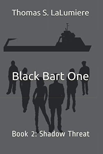 Black Bart One Book 2: Shadow Threat