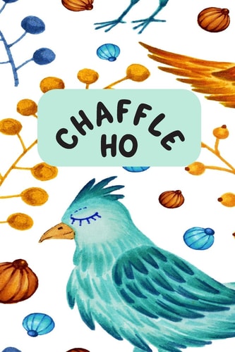 Chaffle Ho Recipe Templates with Index to Organize Your Cheese + Waffle Sweet and Savory Recipes