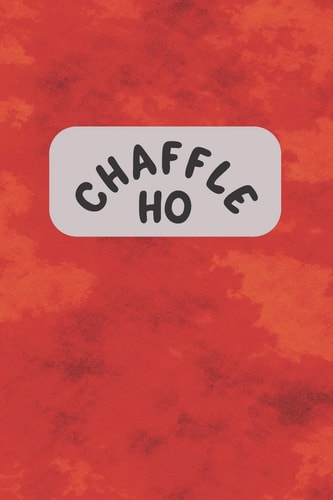 Chaffle Ho Recipe Templates with Index to Organize Your Cheese + Waffle Sweet and Savory Recipes