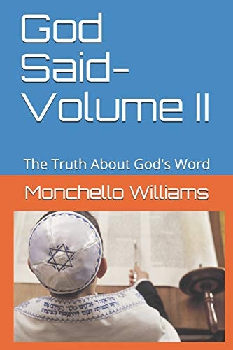 God Said- Volume II The Truth About God's Word