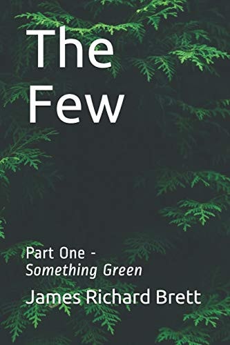 The Few One -- Something Green