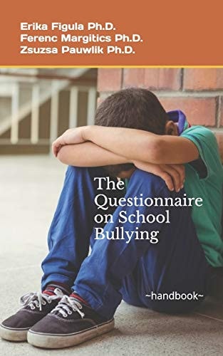 The Questionnaire on School Bullying -Handbook-