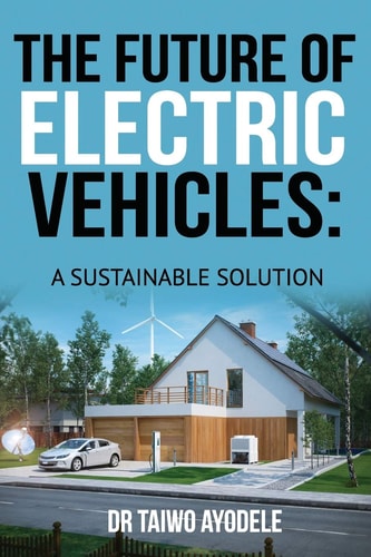 The Future of Electric Vehicles A Sustainable Solution