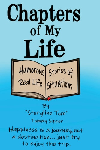 Chapters of My Life Humorous Stories of Real Life Situations