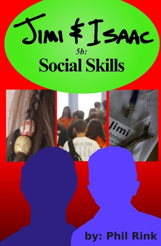 Jimi & Isaac 5b Social Skills