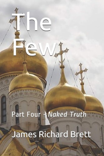 The Few Four -- Naked Truth