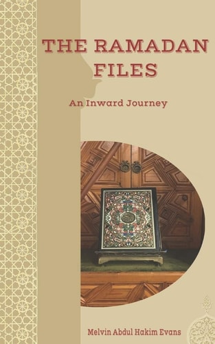 The Ramadan Files An Inward Journey