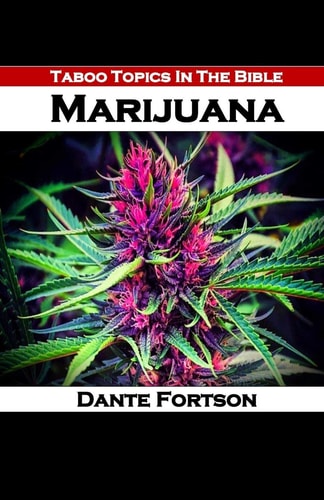 Taboo Topics In The Bible Marijuana
