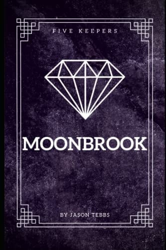 Five Keepers Moonbrook