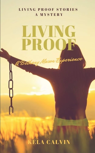 Living Proof A Bethany Mason Experience