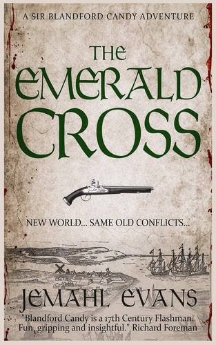 The Emerald Cross A Sir Blandford Candy Adventure