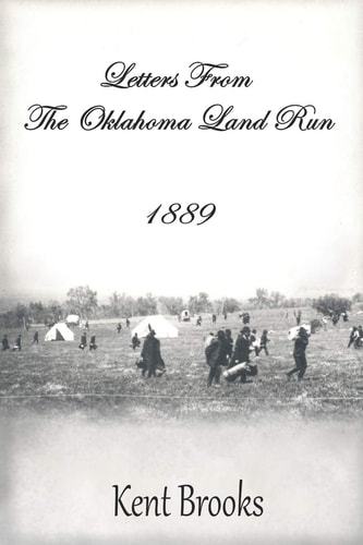 Letters from the Oklahoma Land Run 1889