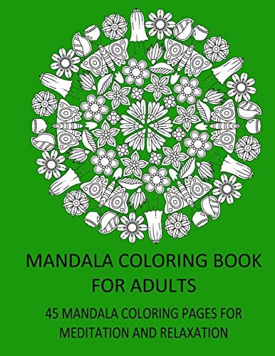 Mandala Coloring Book for Adults 45 Mandala Coloring Pages for Meditation and Relaxation Large Format 8,5" X 11", One-Sided Printet Pages, Each Color Template Is Printet on a Separate Sheet