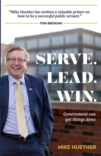 Serve. Lead. Win. Government Can Get Things Done