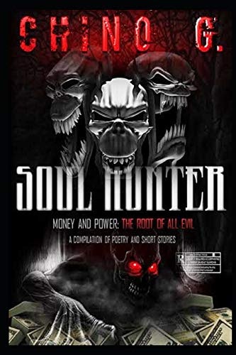 Soul Hunter Money and Power: The Root of All Evil