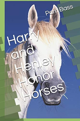 Harry and Henley Honor Horses