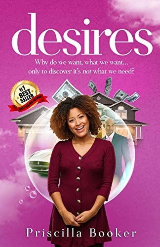Desires Why Do We Want, What We Want... Only to Discover It Is Not What We Need?