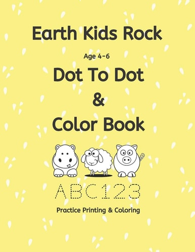 Earth Kids Rock Dot to Dot and Color Book