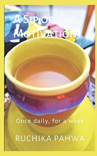 A Sip of Motivation Once Daily, for a Week