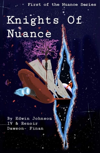 Knights Of Nuance First of the Nuance Series
