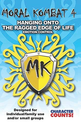 MORAL KOMBAT 4 Manual Designed for Individual/Family Use And/or Small Groups