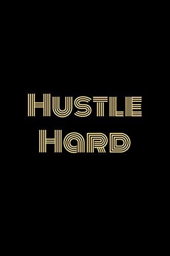Hustle Hard
