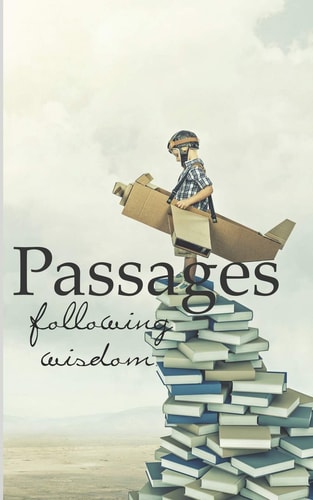 Passages Following Wisdom