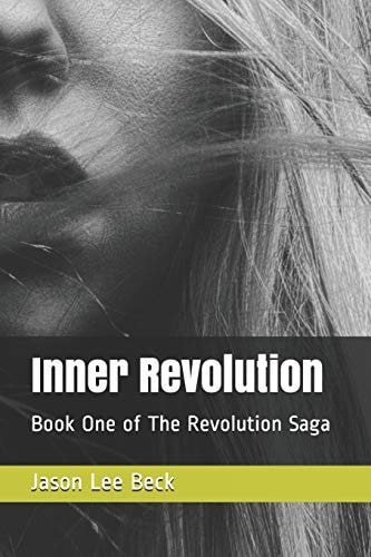 Inner Revolution Book One of The Revolution Saga