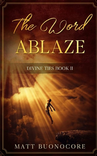 The Word Ablaze Divine Ties Book 2