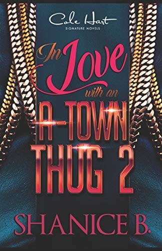 In Love With An A-Town Thug 2