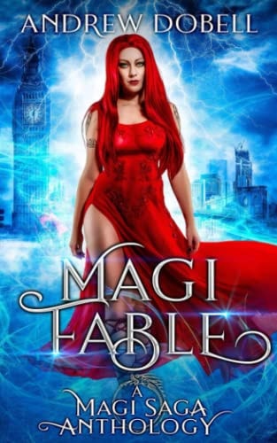 Magi Fables An Anthology of Urban Fantasy Short Stories.