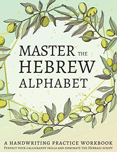 Master the Hebrew Alphabet Perfect Your Calligraphy Skills and Dominate the Hebraic Script