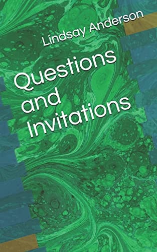 Questions and Invitations