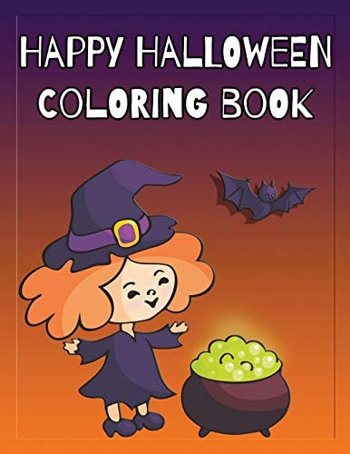 Happy Halloween Coloring Book Coloring and Sketch Book for Toddlers, Kids 2-6