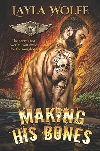 Making His Bones A Motorcycle Club Romance