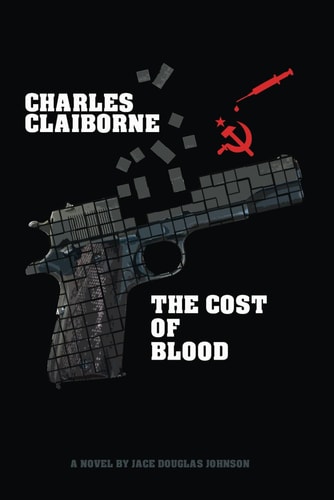 Charles Claiborne The Cost of Blood