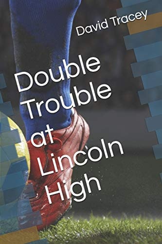 Double Trouble at Lincoln High