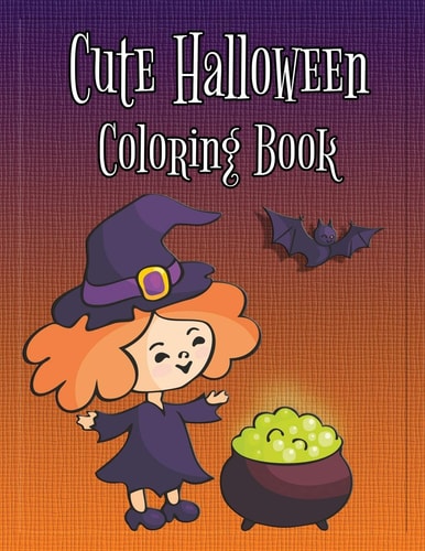 Cute Halloween Coloring Book Coloring and Drawing Book for Toddlers, Kids 2-6