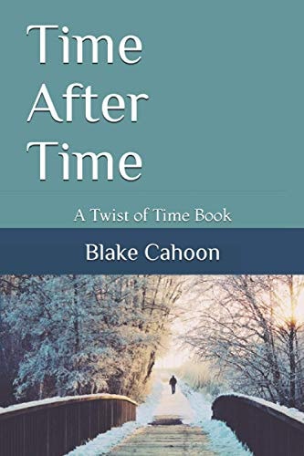 Time After Time A Twist of Time Book