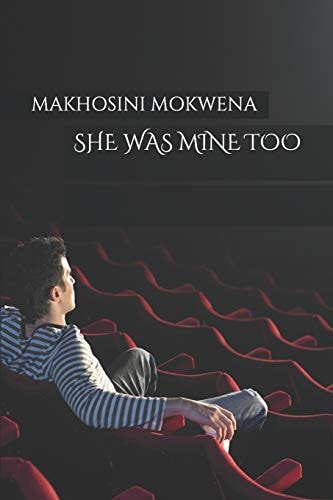 She Was Mine Too.
