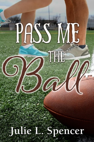 Pass Me the Ball All's Fair in Love and Sports Series