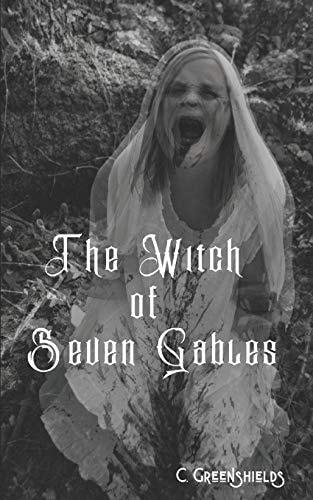 The Witch of Seven Gables Vol. 1