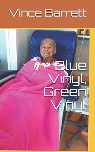 Blue Vinyl, Green Vinyl