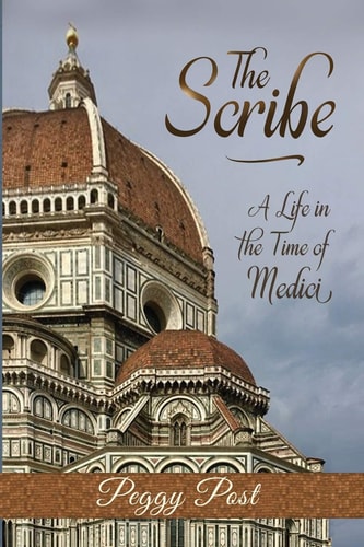 The Scribe : a Life in the Time of Medici